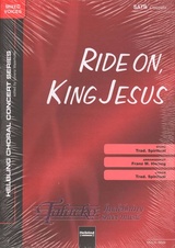 Ride on, King Jesus (SATB)